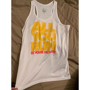 All You Run Is Your Mouth Nike Dri Fit Tank